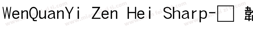 WenQuanYi Zen Hei Sharp字体转换